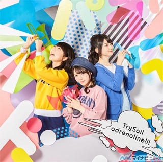 TrySail、「adrenaline!!!」がiTunes総合トップソングチャート第1位を獲得