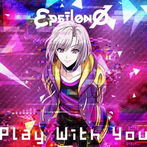 『ARGONAVIS from BanG Dream!』εpsilonΦが初のデジタルシングル「Play With You」をリリース