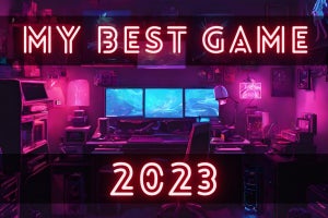 【マイベストゲーム2023】1年間で遊んだタイトルを個人的に振り返ってみた