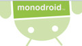 .NETとC#でAndroidアプリを開発する「MonoDroid」