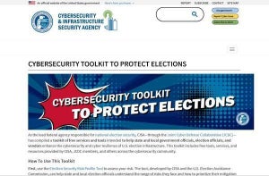 選挙を狙うサイバー攻撃、CISAが無償のツールキット公開して防御を呼びかけ