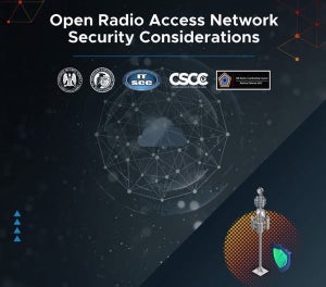 CISAとNSA、Open RANのセキュリティに関する考慮事項を評価する論文公開