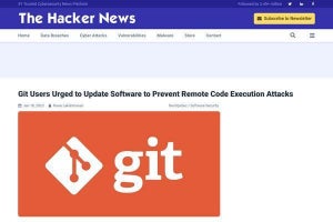 Gitに2つの緊急の脆弱性、ただちに確認と更新を