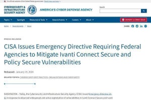 CISA、Ivanti製品の脆弱性に緊急指令を発行 - 軽減策の実施求める