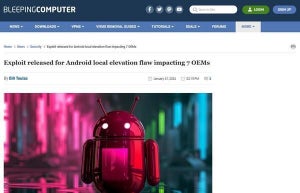 Android脆弱性の概念実証のコード、MicrosoftなどOEM7社に影響 - 悪用の恐れ
