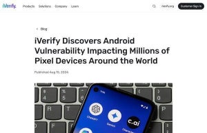 世界中のGoogle Pixelに脆弱性、数百万台に影響か